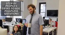Как да ядосате всички в офиса само за 66 секунди