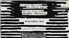 „Is This The Life We Really Want?” Новият албум на Роджър Уотърс!