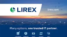 LIREX: Добрите дигитални решения оптимизират бизнеса и дават допълнителна стойност